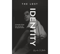 The Lost Identity: A Partition Memoir