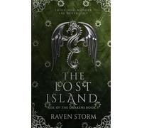 The Lost Island, Rise of the Drakens Book 5