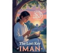 The Lost Key of Iman: 5 (Young Adult Fiction: Religious - Muslim)