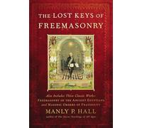 The Lost Keys of Freemasonry [Idioma Inglés]