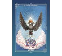 The Lost Keys of Freemasonry: The Legend of Hiram Abiff