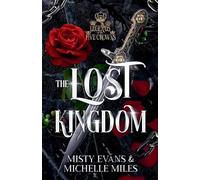 The Lost Kingdom, A Legends of the Five Crowns Series Novella