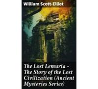 The Lost Lemuria - The Story Of The Lost Civilization (ancient Mysteri