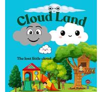 The lost little cloud (Cloud Land)