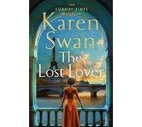 The Lost Lover: An epic romantic tale of lovers reunited: 3 (The Wild Isle Series, 3)
