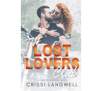 The Lost Lovers Club: A Friends to Lovers, Small Town Romance: 2 (Lahoma Springs)