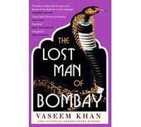 The Lost Man of Bombay: The Thrilling New Mystery from the Acclaimed Author of Midnight at Malabar House (The Malabar House Series)