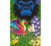 The Lost Neighborhood!!: 6 (The Adventures of the Dragon and the Ghost)