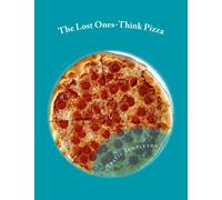 The Lost Ones+Think Pizza