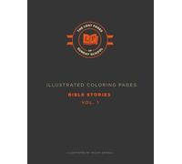 The Lost Pages of Sunday School - Bible Stories - Volume 1: The pages you didn't color in Sunday School.