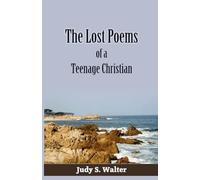 The Lost Poems of a Teenage Christian