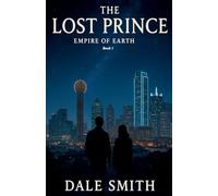 The Lost Prince: 1 (Empire of Earth)