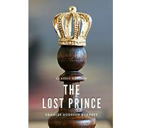 THE LOST PRINCE: With original illustration