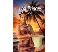 The Lost Princess: A tale of courage and unity
