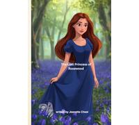 The lost Princess of Rosewood