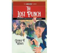 The Lost Punch: The Complete Cases of Gillian Hazeltine, Volume 4: 190 (Argosy Library)