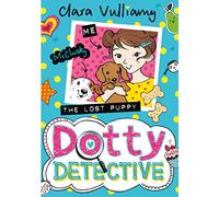 The Lost Puppy: Book 4 (Dotty Detective)