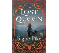 The Lost Queen: A Novel: 1 (Lost Queen, The)