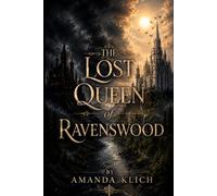 The Lost Queen of Ravenswood