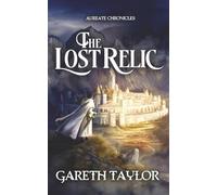 The Lost Relic: Aureate Chronicles: 1