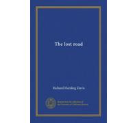 The lost road