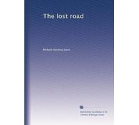 The lost road