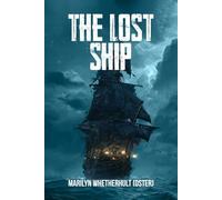 THE LOST SHIP