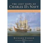 The Lost Ships Of Charles Ii S Navy: Understanding The Seventeenth-cen