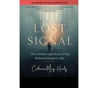 The Lost Signal: The Hidden Spiritual Crisis Behind Modern Life