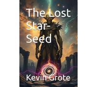 The Lost Star-Seed (The Oakhaven Keepers)