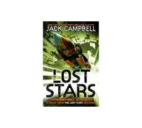 The Lost Stars - Tarnished Knight (Book 1): A Novel from the Lost Fleet Universe