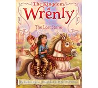 The Lost Stone: 1 (The Kingdom of Wrenly, 1)