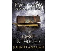 The Lost Stories (Ranger's Apprentice Book 11) (Ranger's Apprentice, 11)