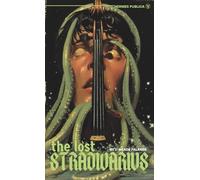 The Lost Stradivarius - republished in the classic style of vintage horror novellas: (Hermes Publica Classics)