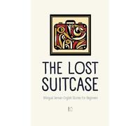 The Lost Suitcase: Bilingual German-English Stories for Beginners