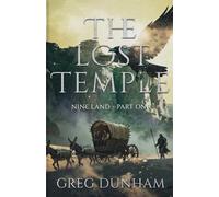 The Lost Temple: 1 (Nine Land)