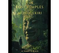 The Lost Temples of Mondulkiri: 1 (The Jack Rourke Adventure series)