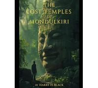 The Lost Temples of Mondulkiri: Jack Rourke Adventures Volume 1: Large Print Edition (The Jack Rourke Adventure series)