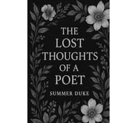 The Lost Thoughts of a Poet