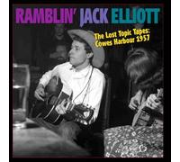 The Lost Topic Tapes: Cowes Harbour 1957 by Ramblin' Jack Elliott (2004-10-26)