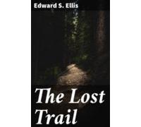 The Lost Trail (ebook)