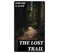 The Lost Trail (ebook)