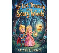 The Lost Treasure of the Scary Woods