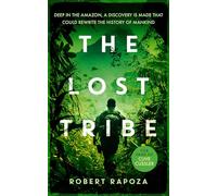 The Lost Tribe: An page-turning archeological thriller with a twist you won't see coming: 1 (Nick Randall Series)
