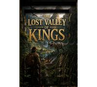 The Lost Valley of Kings