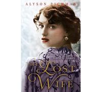 The Lost Wife: the heart-breaking and unforgettable WW2 love story which will sweep you off your feet