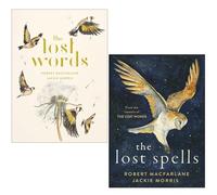 The Lost Words & The Lost Spells By Robert Macfarlane, Jackie Morris 2 Books Collection Set