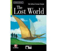 The lost world. Con File audio scaricabile: B1.1-niveau ERK (Reading and training)