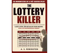 The Lottery Killer: De Loterijmoordenaar: Een meeslepende moordmysterie-logicapuzzel | Elimineer 6.000 loten om de moordenaar te vinden