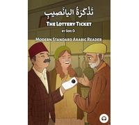 The Lottery Ticket: Modern Standard Arabic Reader